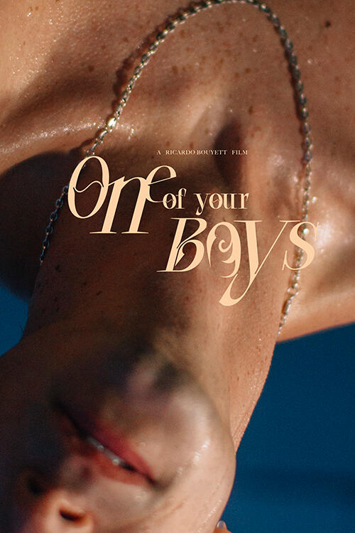 One Of Your Boys - Poster